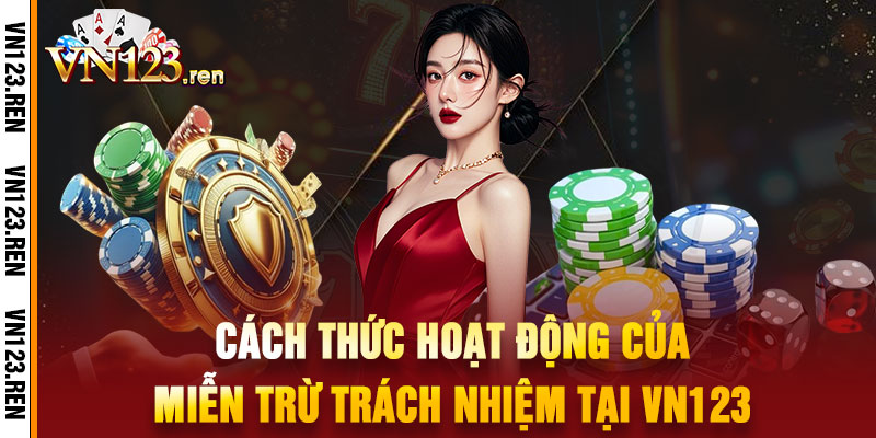 Miễn Trừ Trách Nhiệm