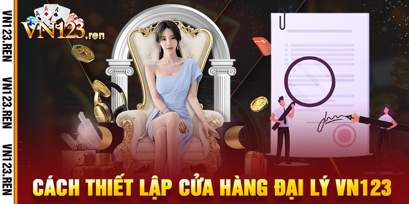 đại lý Vn123
